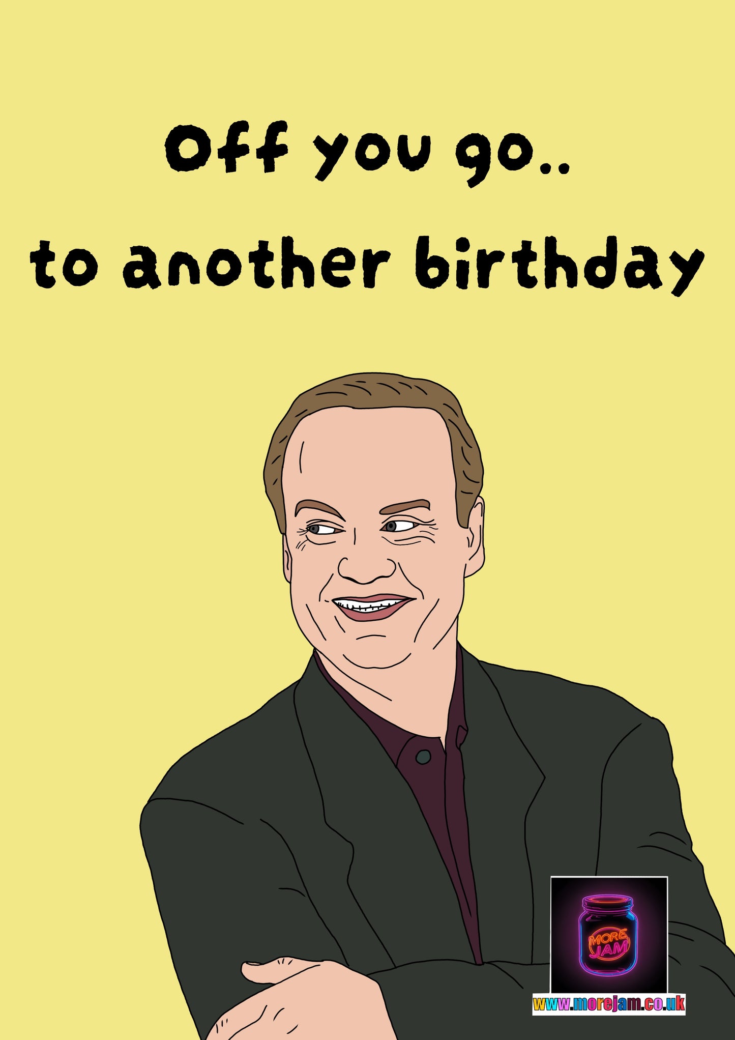 Frasier Off You Go | Frasier Birthday Card | More Jam