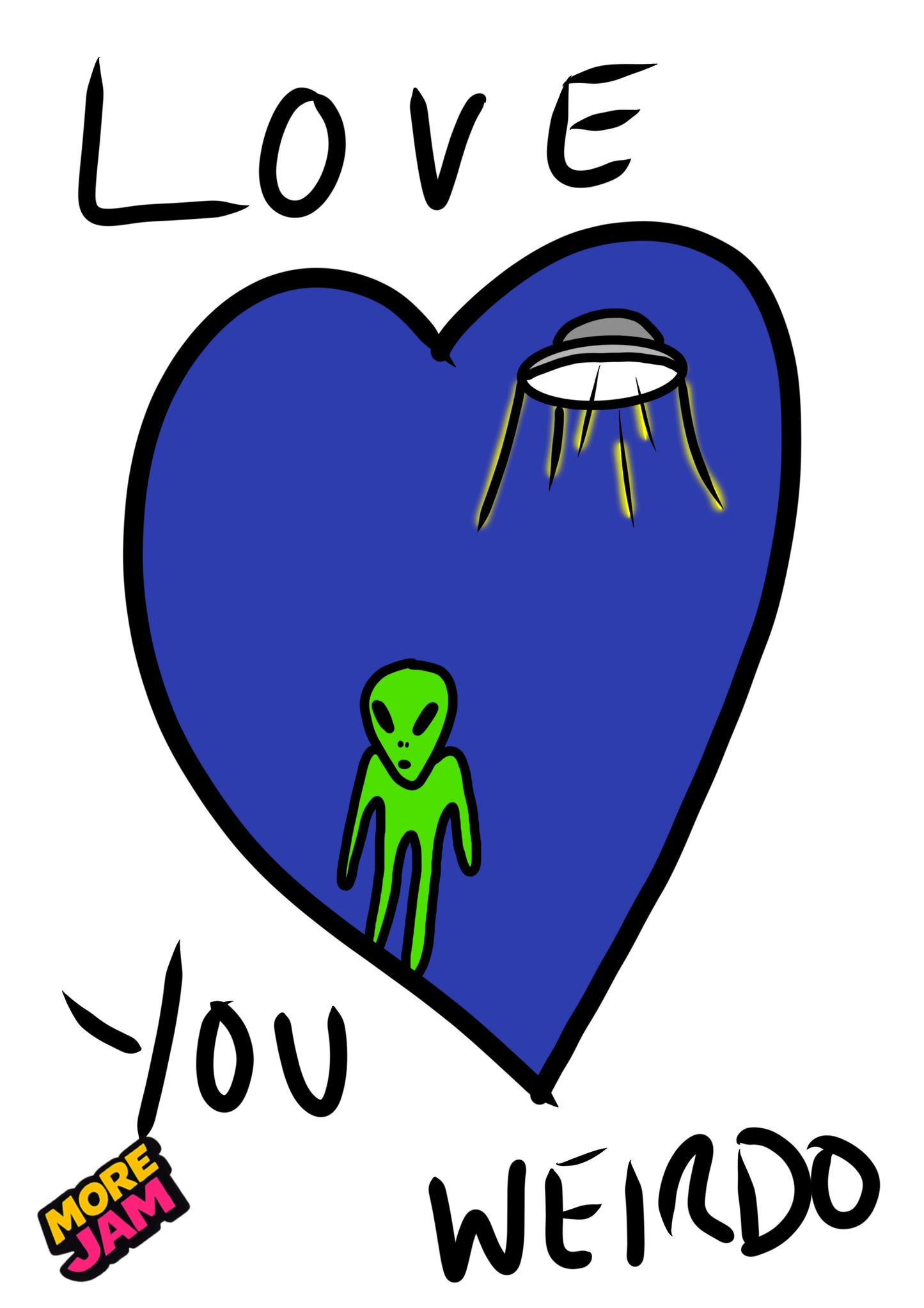 Love You Weirdo Prints UK | Unique A4 Wall Art | More Jam