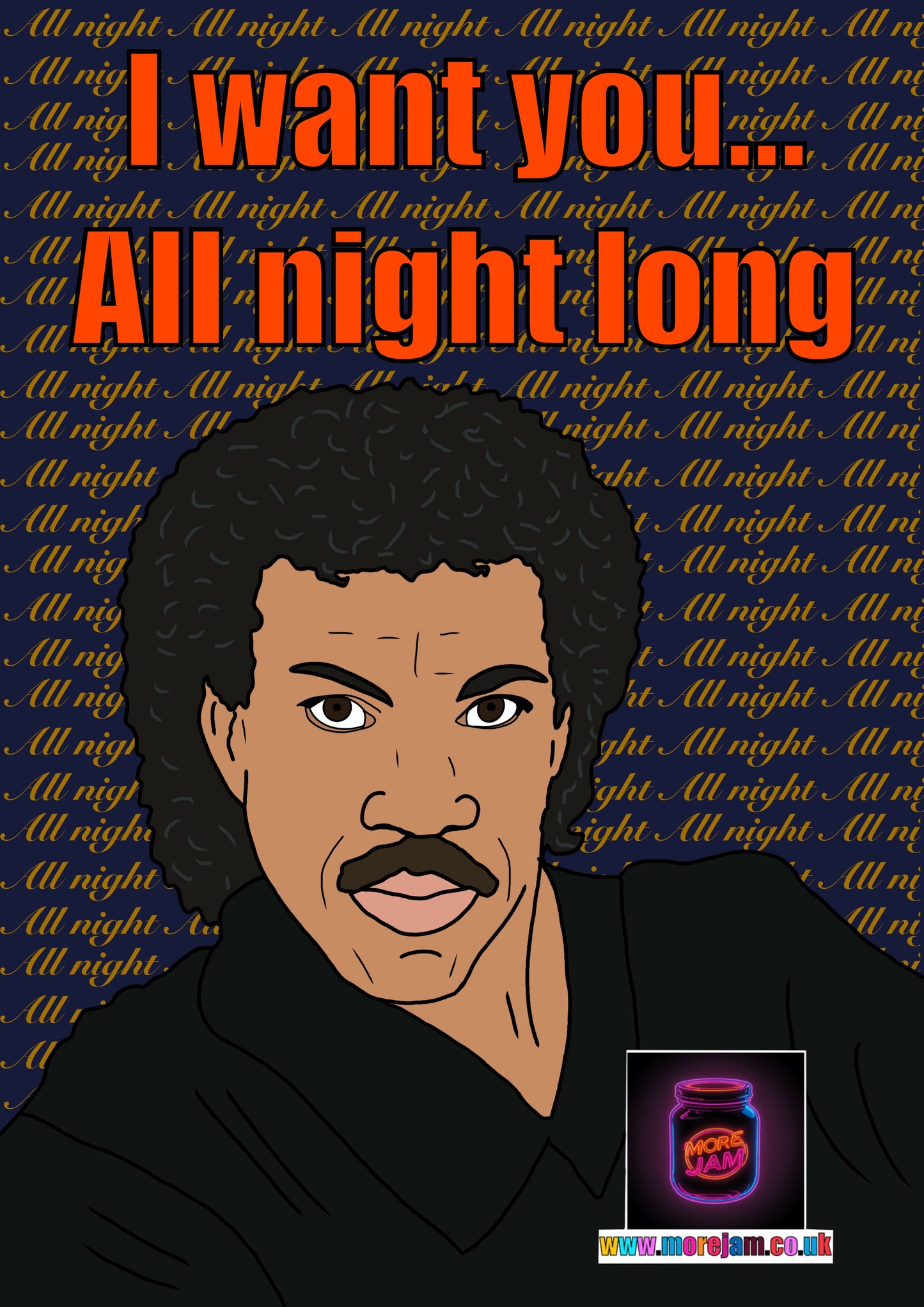 Any Occasion Card Lionel Richie ALLLLL night long
