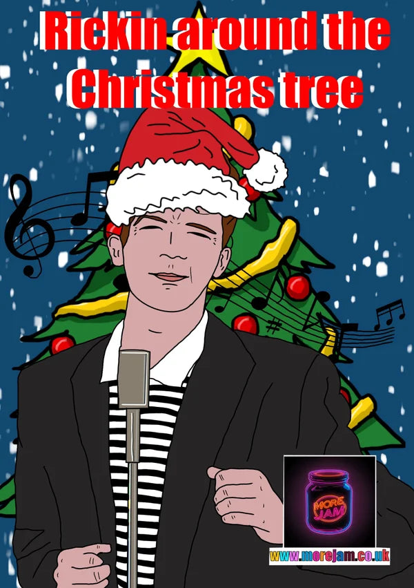 Rick Astley Rickin Around the Christmas Tree | Funny Christmas Card | More Jam