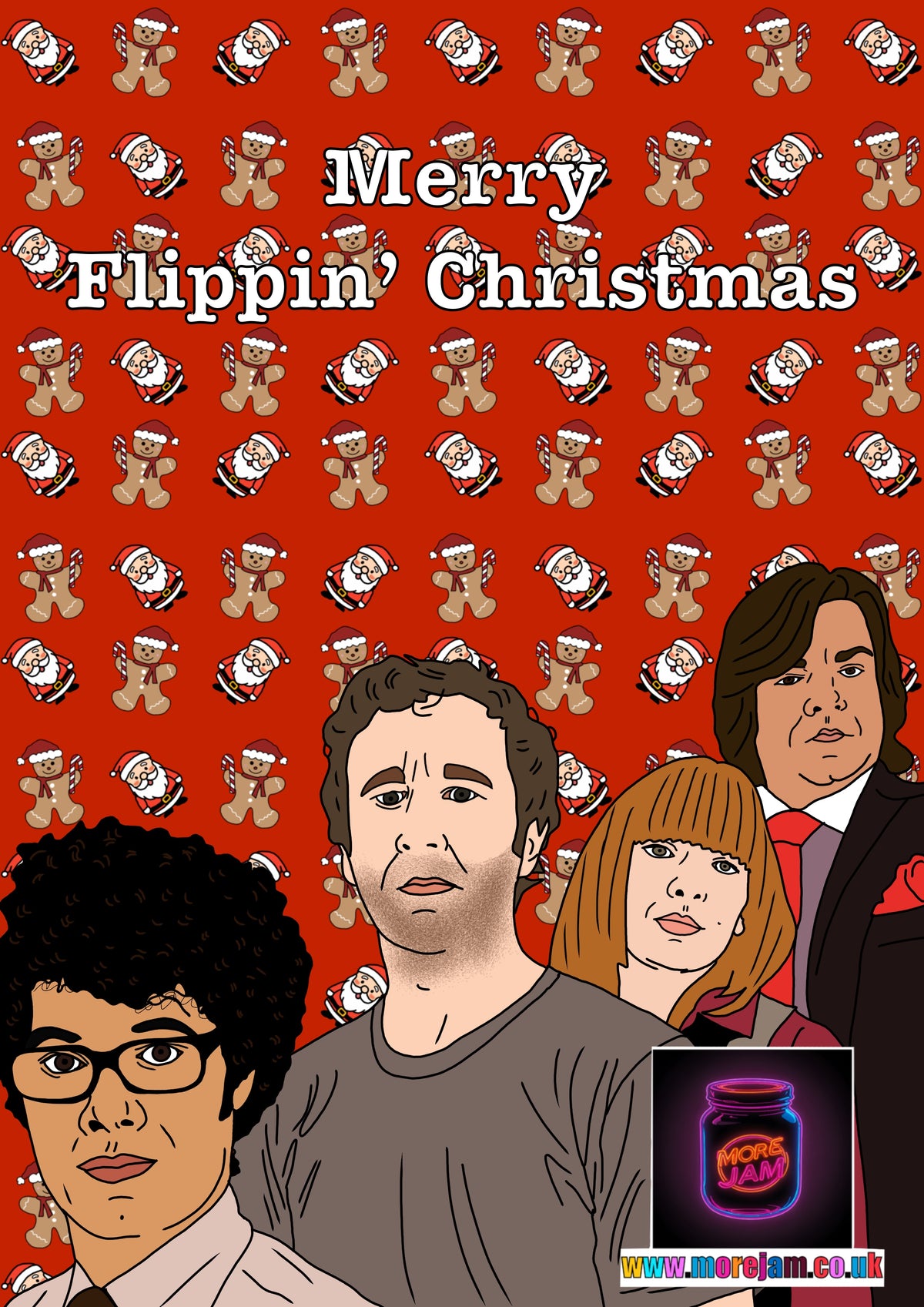 The IT Crowd Merry Flippin | Funny Christmas Card | More Jam