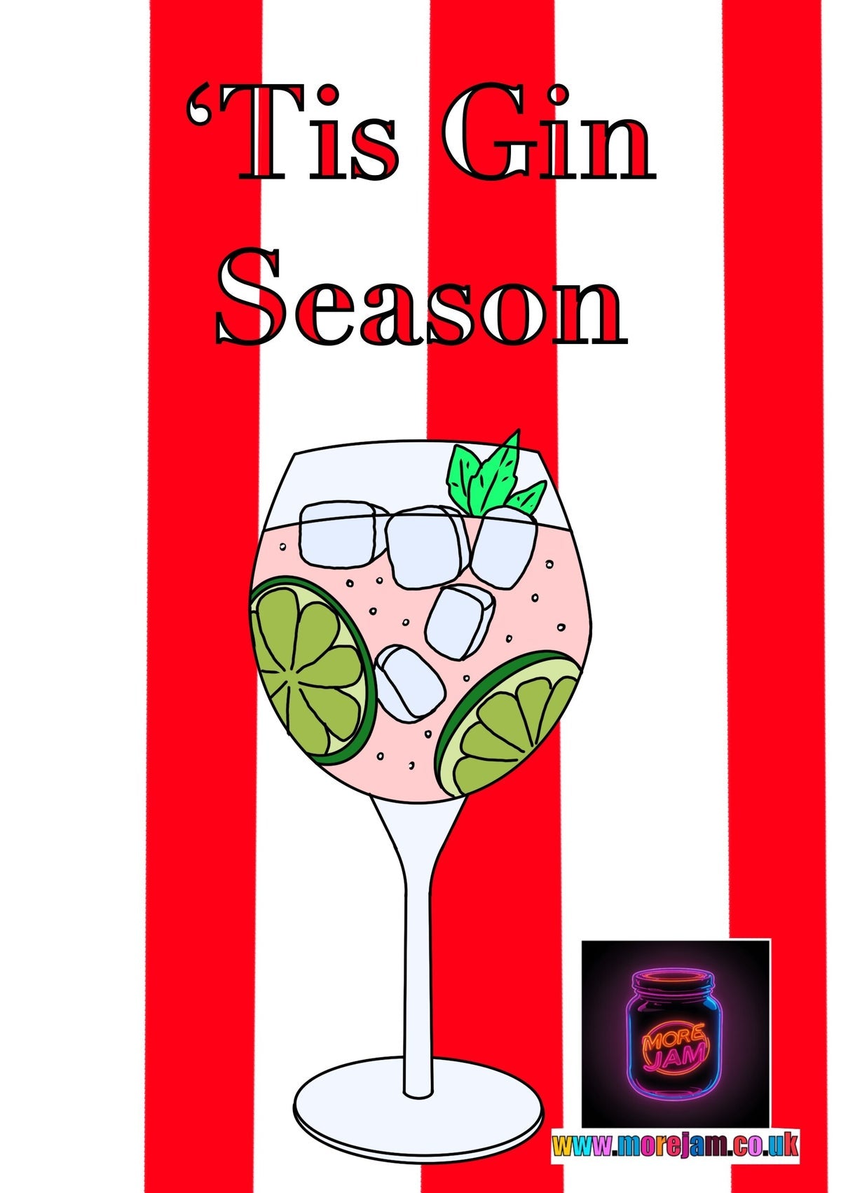 ‘Tis Gin Season | Funny Christmas Card | More Jam