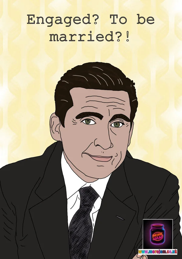 Engaged? To Be Married?! | Funny Michael Scott The Office Wedding/Engagement Card | More Jam