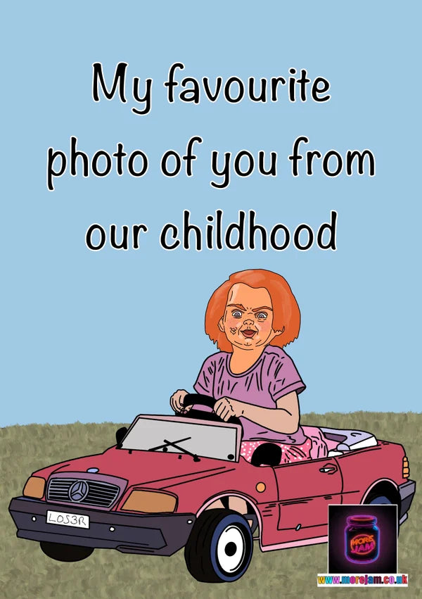 Any Occasion Card Chucky It’s You Girl | More Jam