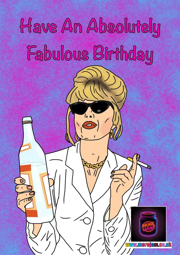 Birthday Card Absolutely Fabulous | More Jam