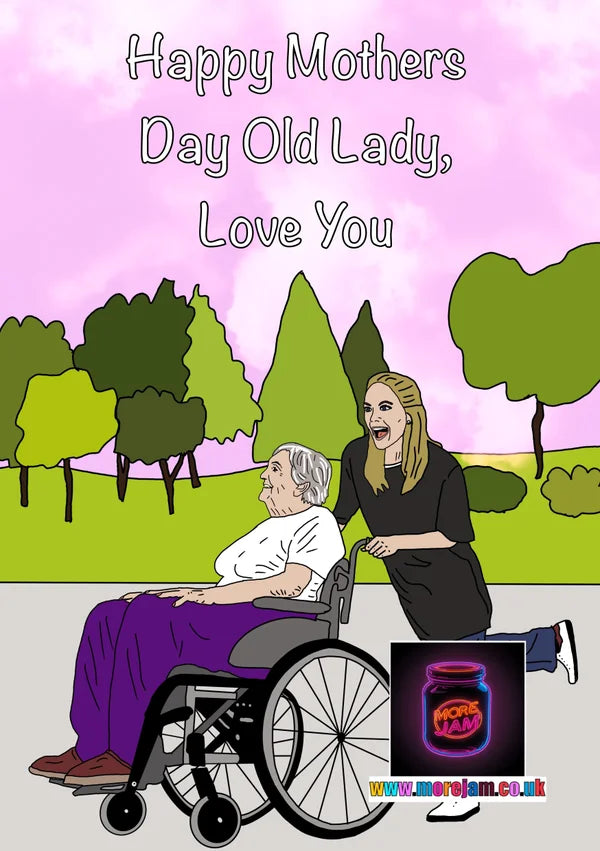 Mothers Day Card Old Lady | More Jam