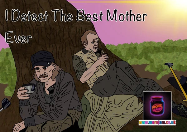 Mothers Day Card The Detectorists | More Jam