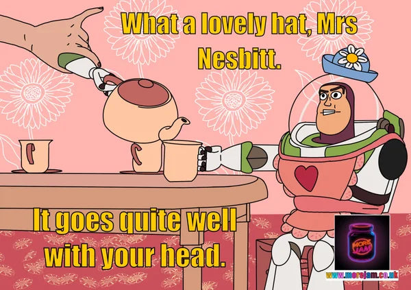 Mrs Nesbitts Tea Party What A Lovely Hat | Funny Toy Story Card | More Jam