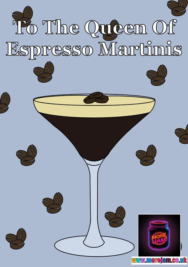 Espresso Martini Queen | Cocktail Card | More Jam