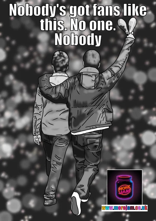 OASIS REUNION 2025 Nobody's Got Fans Like This | Oasis Greetings Card | More Jam