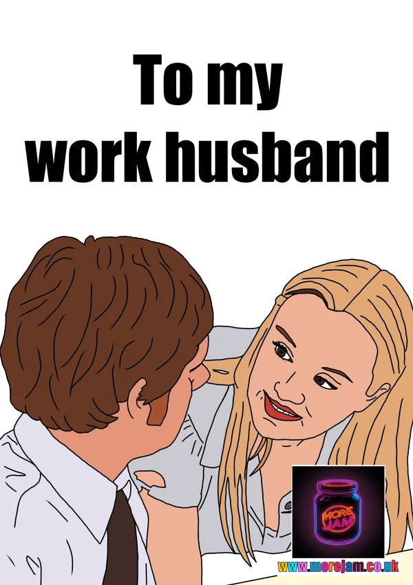 To my Work Husband | Cute Dawn and Tim The Office UK Greetings Card | More Jam