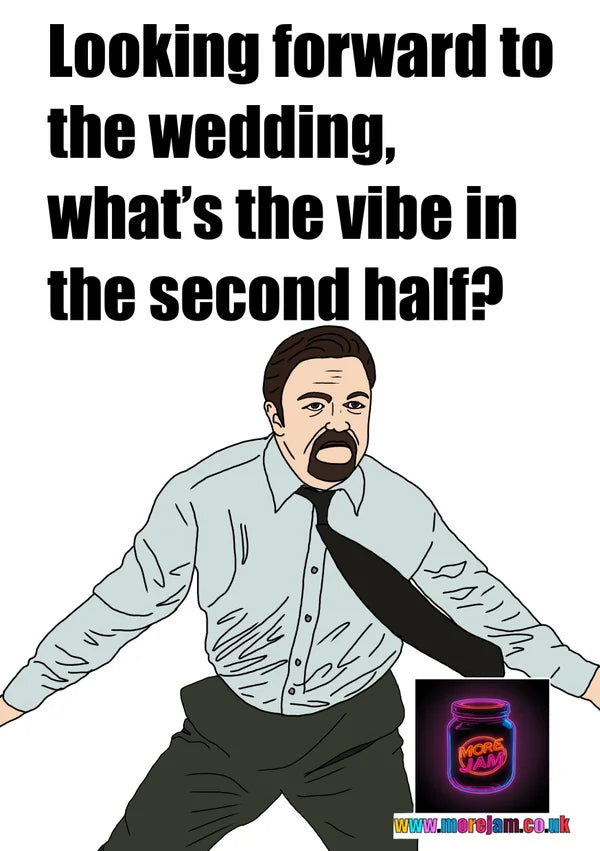 What's the Vibe in the Second Half? | Funny 'The Office UK' Wedding Card | More Jam