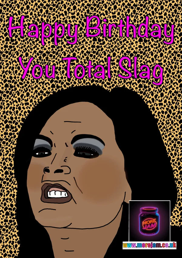 Birthday Card Total Slag | More Jam