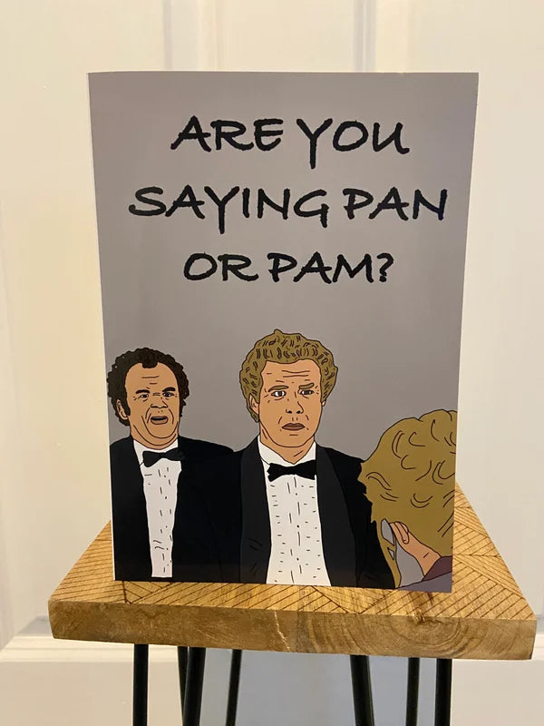 Pan or Pam? | Funny Step Brothers Card | More Jam