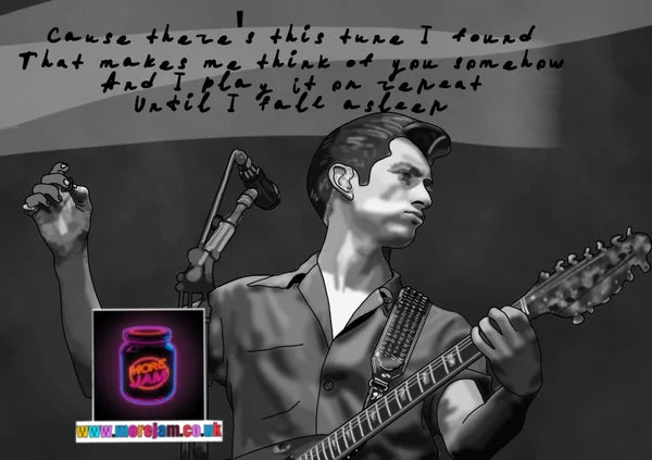 There's This Tune I Found | Alex Turner Arctic Monkeys Card | More Jam