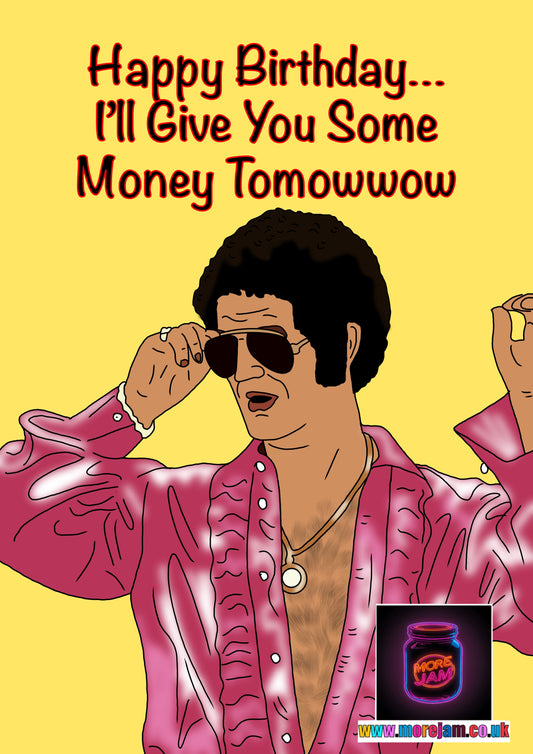 Tony Angelino Money Tomowwow Birthday Card | Funny BBC Comedy Only Fools & Horses Card | More Jam