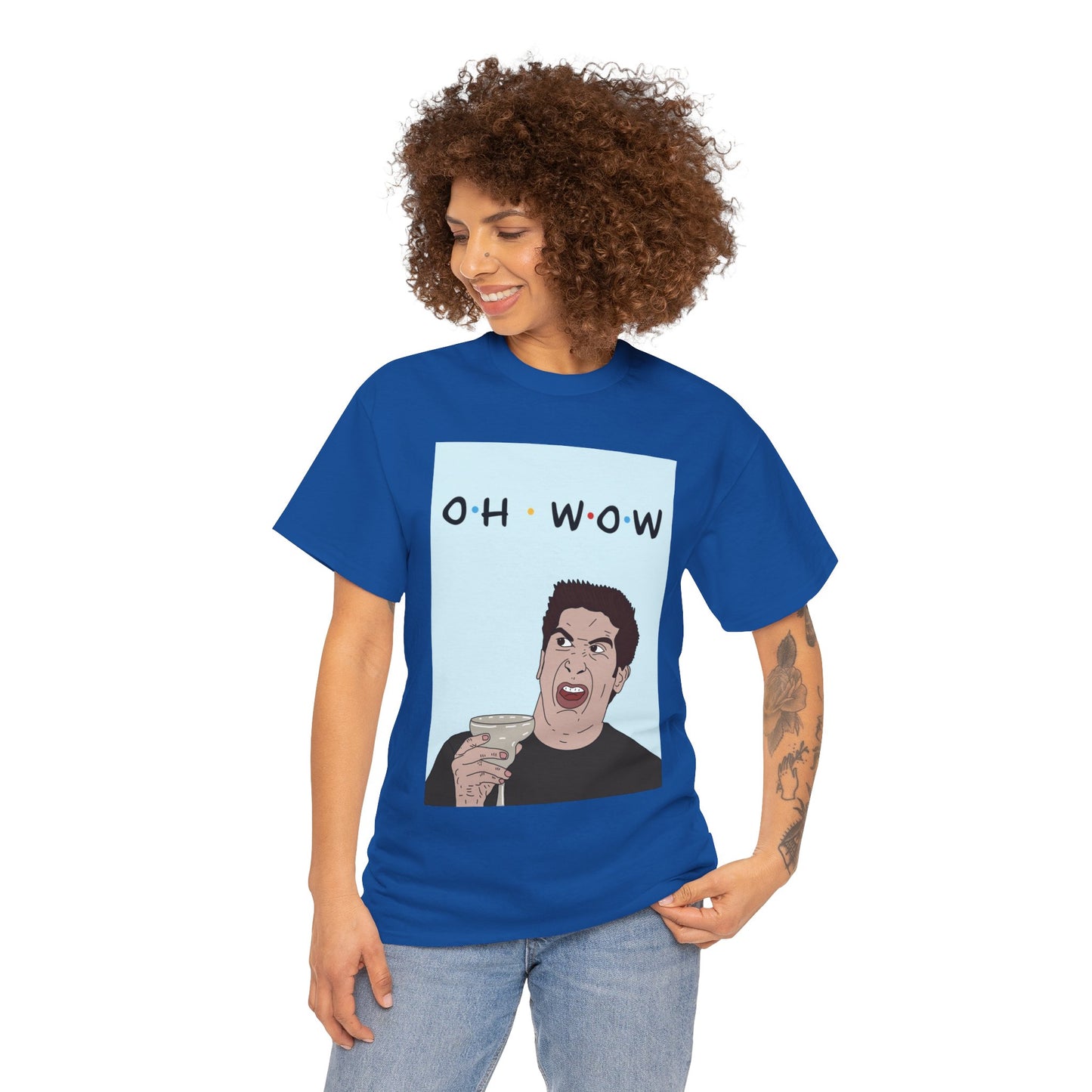 Friends Tee — 'Oh Wow' Funny Ross Geller Shirt