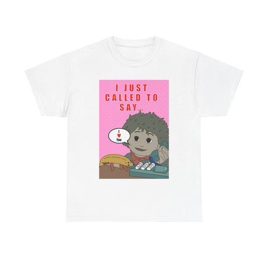 Limited Edition Valentines Day “I Just Called to Say I  You” Cartoon Graphic T-Shirt