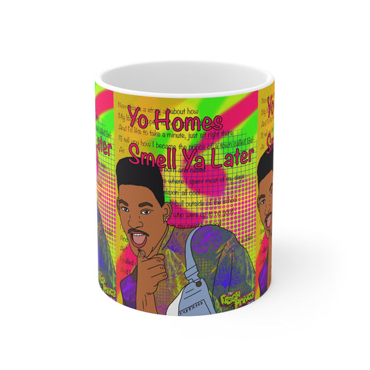 Fresh Prince Will Smith 'Yo Homes Smell Ya Later' Retro Pop Art Coffee Mug