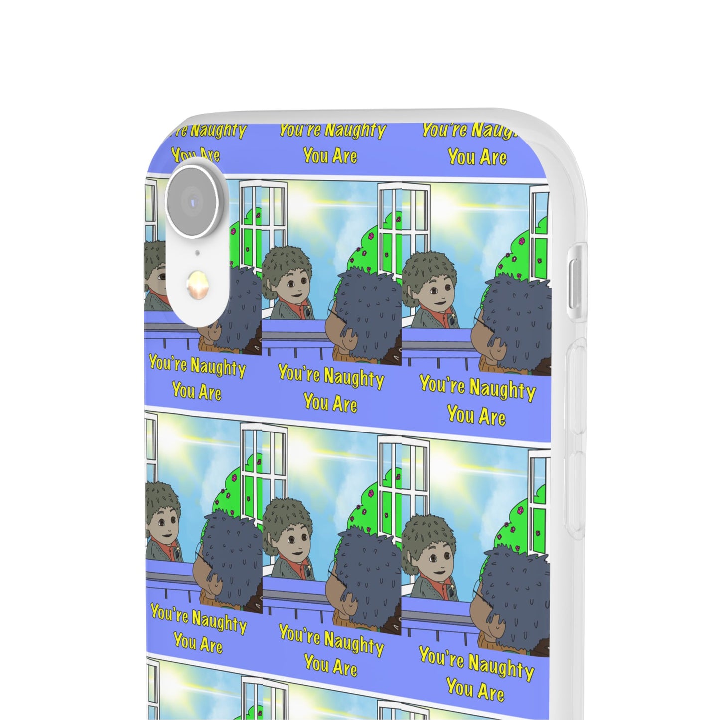 You’re Naughty You Are Phone Case