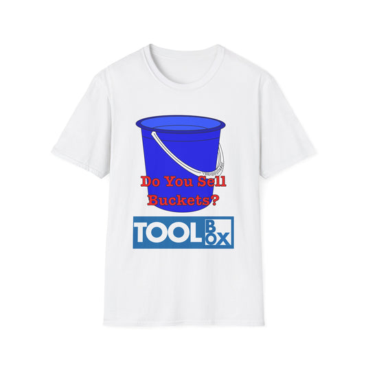 Small Prophets Toolbox "Do You Sell Buckets?" T-Shirt | More Jam