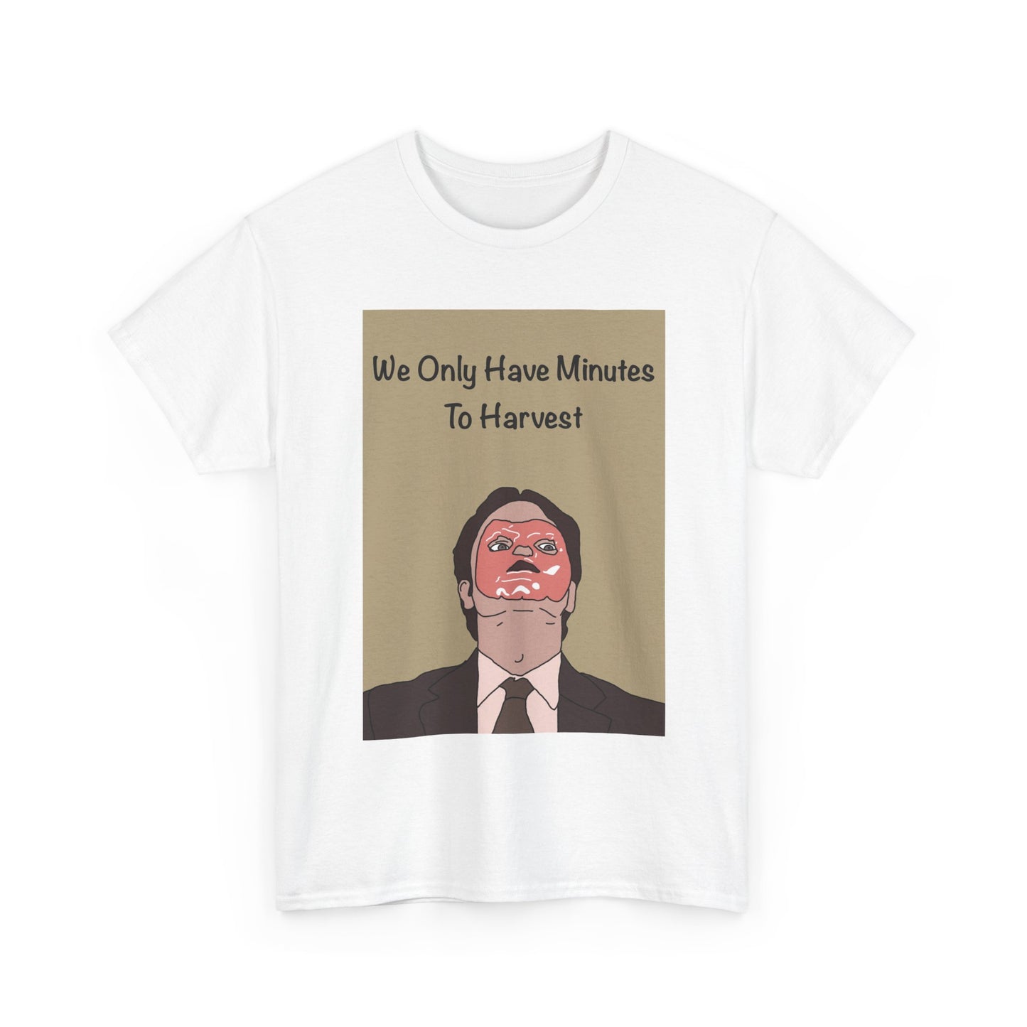 The Office Dwight Schrute Graphic T-Shirt — 'We Only Have Minutes To Harvest'