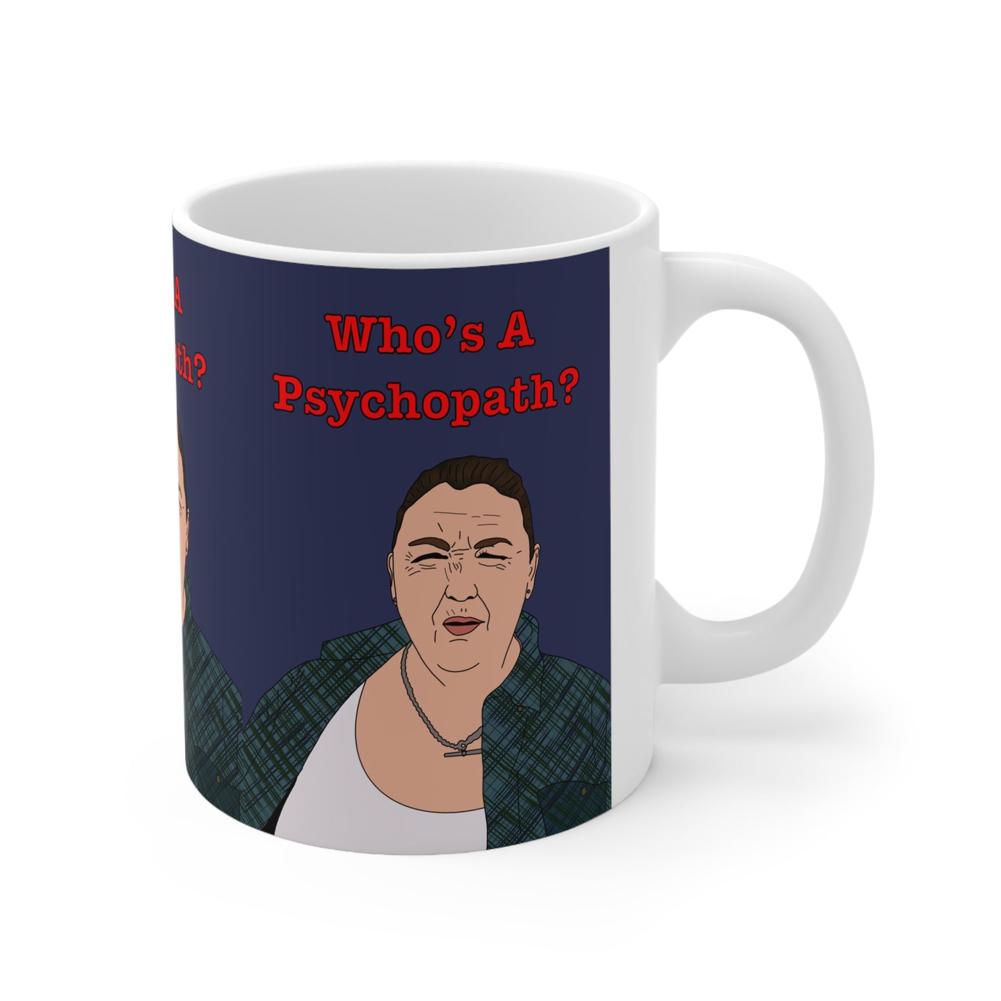 This Country | Mandy Who's A Psychopath? Mug | More Jam