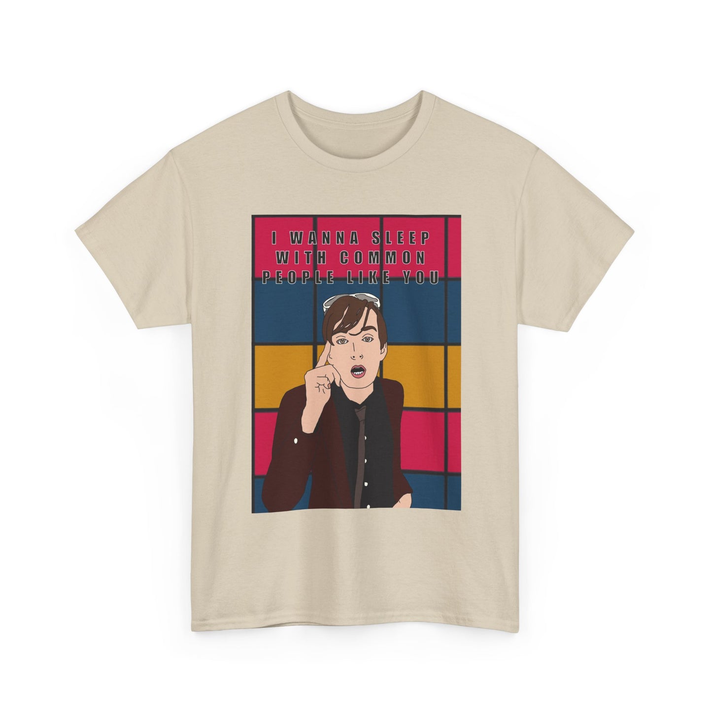 Pulp “I Wanna Sleep With Common People Like You” T shirt