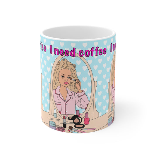 Barbie I Need Coffee | Funny Mug | More Jam