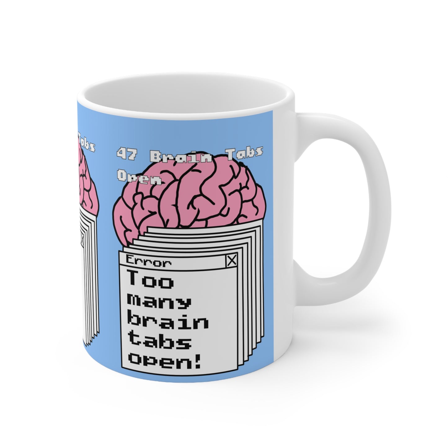 Too Many Brain Tabs | Neurodivergent Mug | More Jam