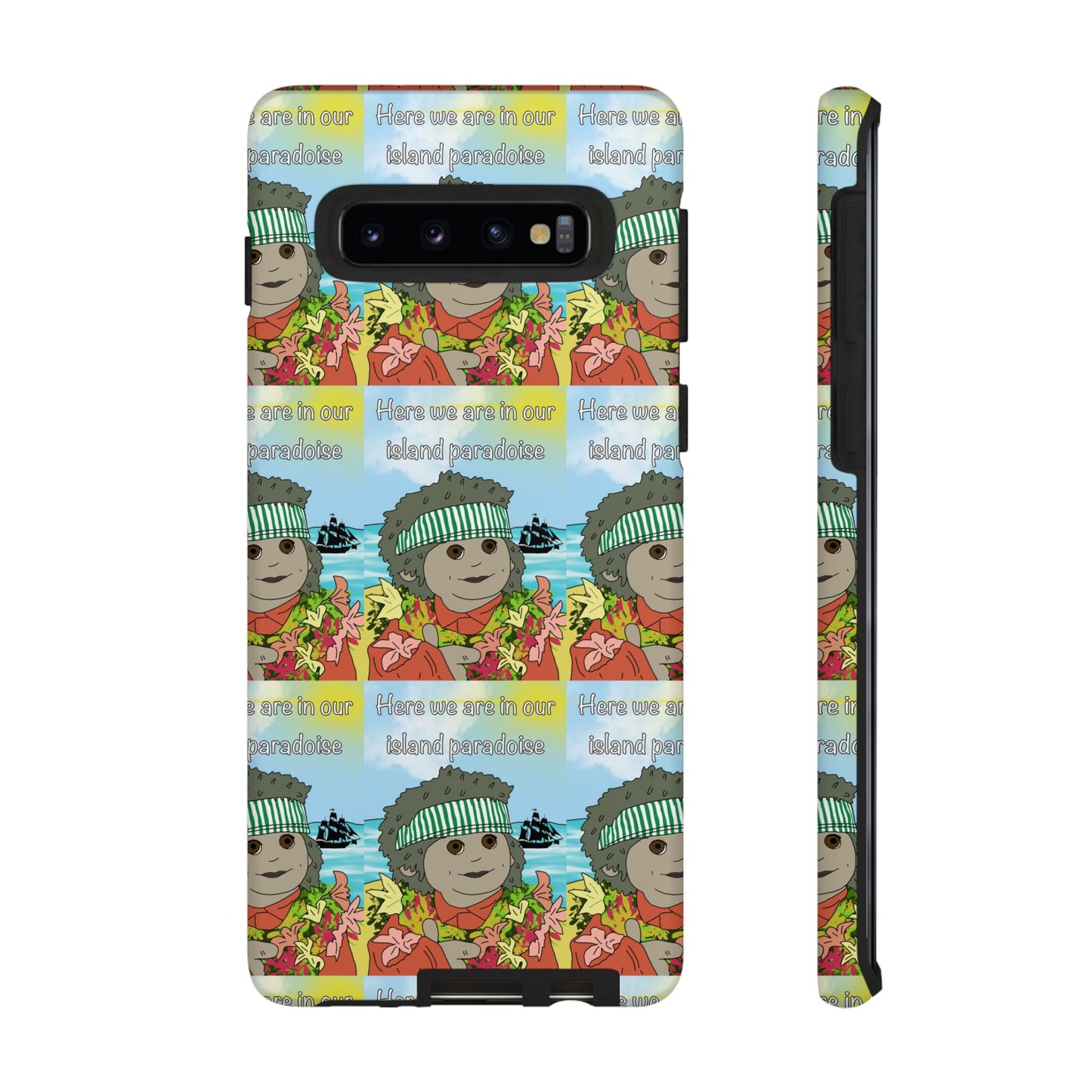Phone Case Paradoise "here we are in our island paradise"