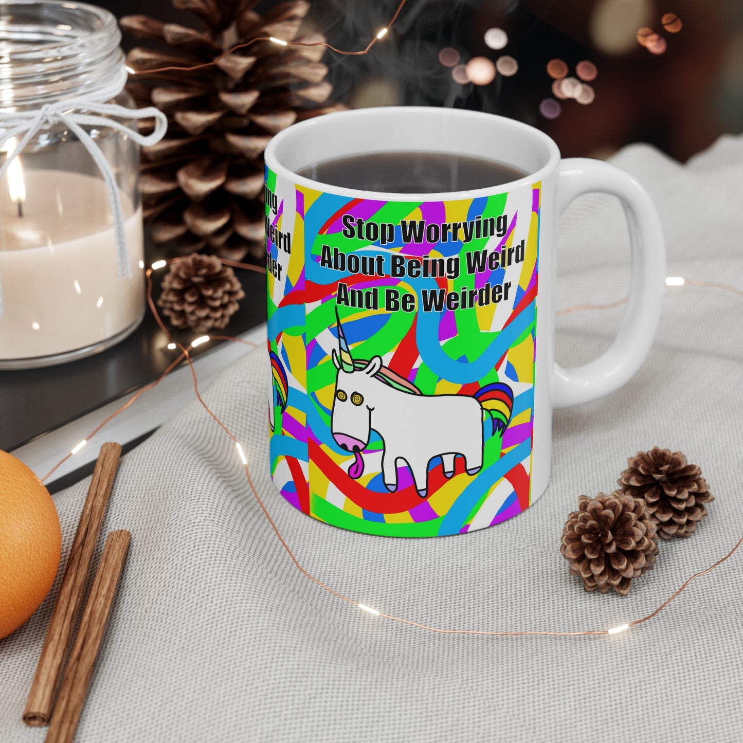 Be Weirder Unicorn | Funny Mug | More Jam