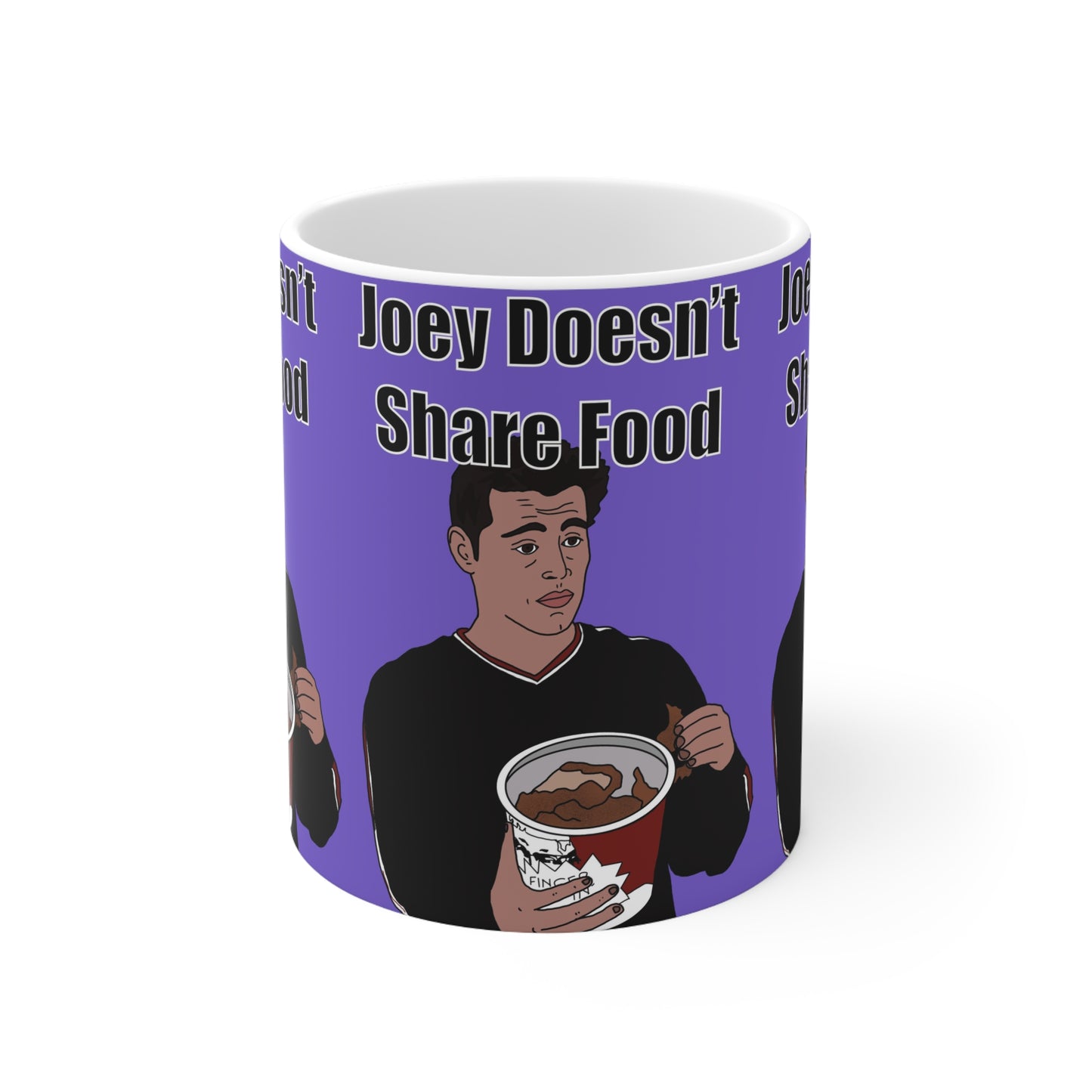 Joey Tribiani Funny Pop Culture Coffee Mug — "Joey Doesn't Share Food" Ceramic