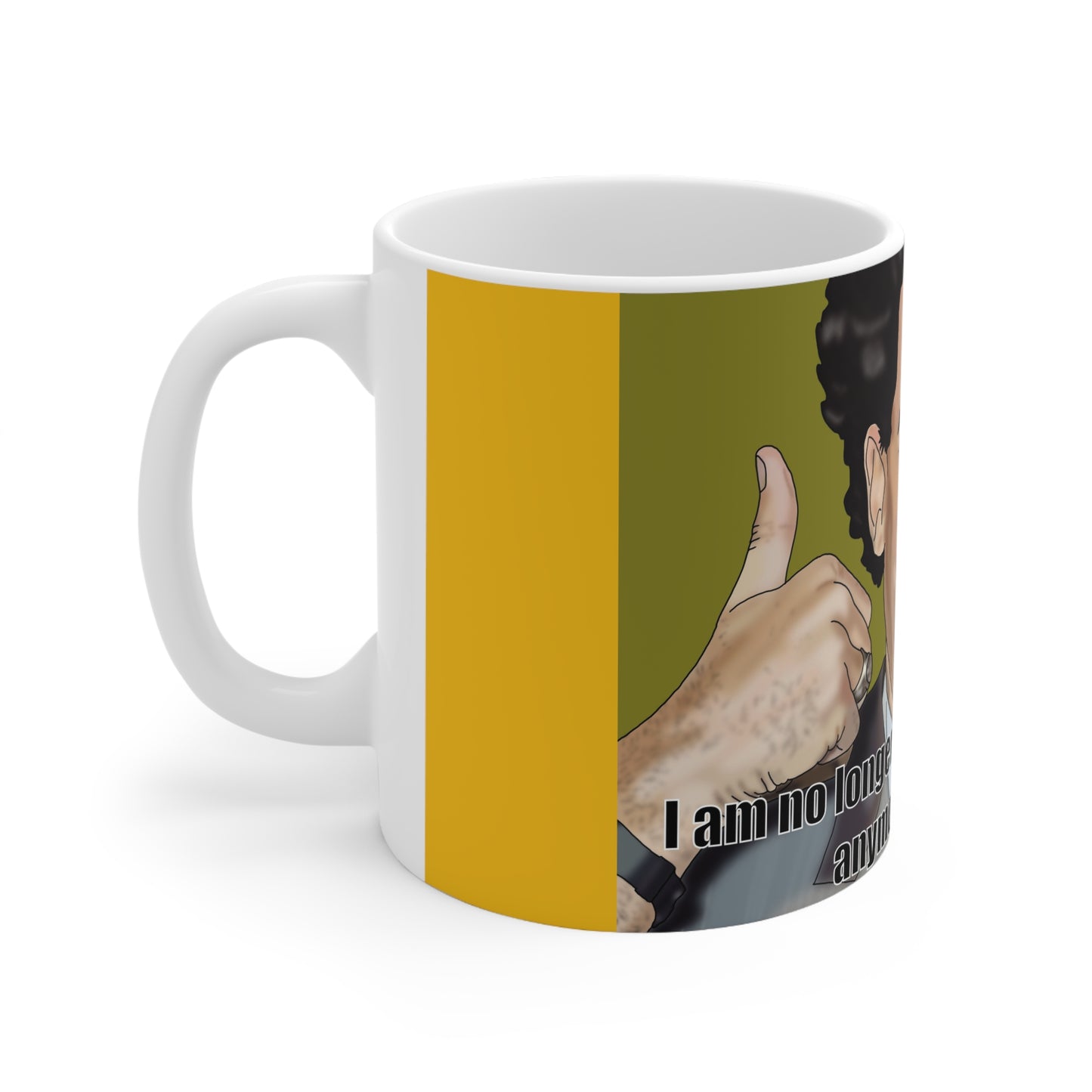 Borat "Not Attracted Anymore... NOT!" Ceramic Coffee Mug — Funny Novelty 11oz & 15oz