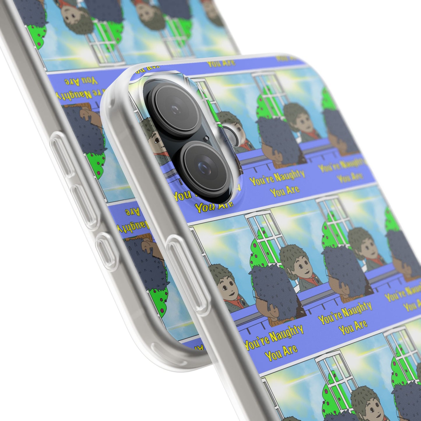 You’re Naughty You Are Phone Case