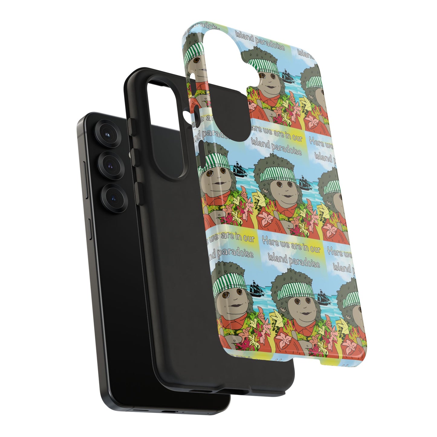 Phone Case Paradoise "here we are in our island paradise"