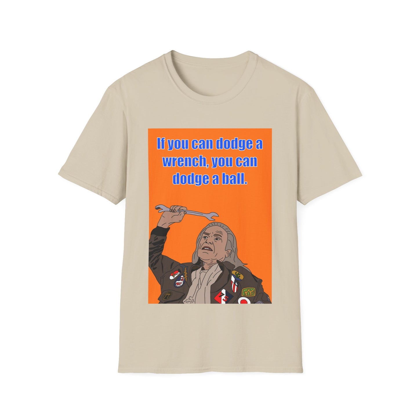 Dodgeball Dodge a Wrench T-Shirt — Funny Quote Tee