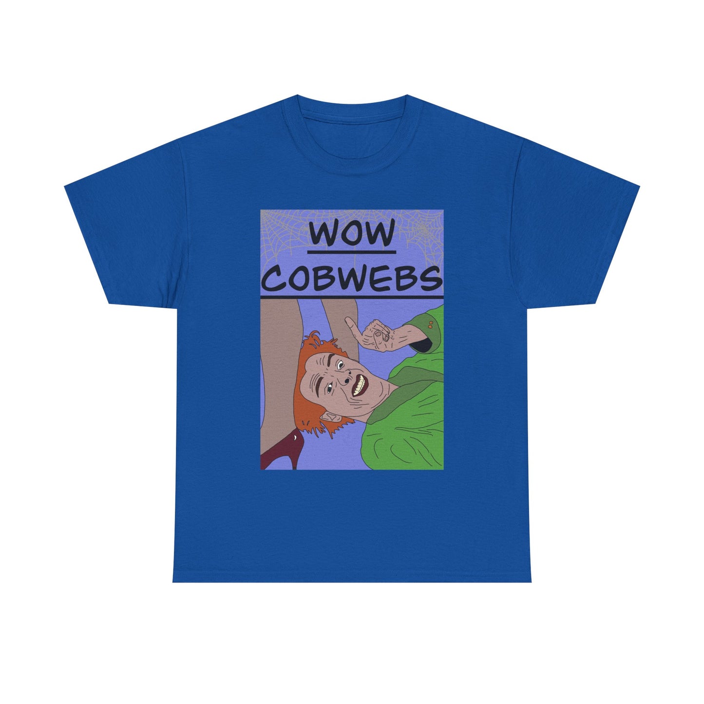 Drop Dead Fred T-Shirt — Funny "Wow Cobwebs" Retro Cartoon Tee