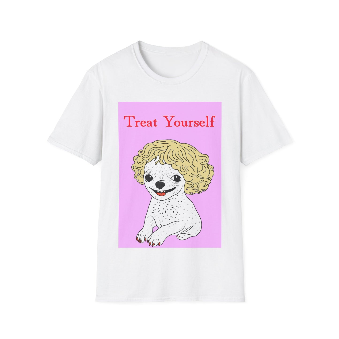 Treat Yourself Pink Chihuahua T Shirt