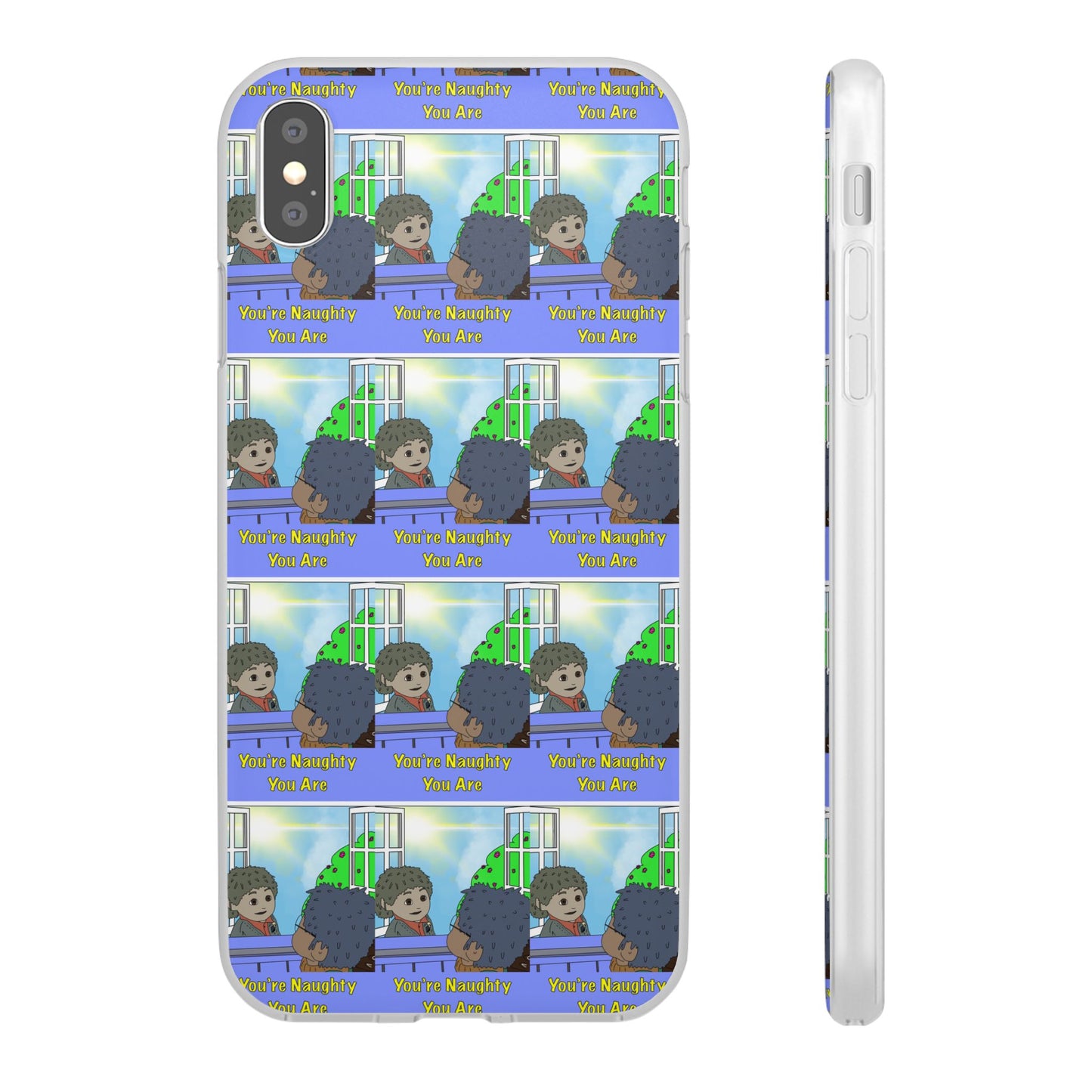 You’re Naughty You Are Phone Case