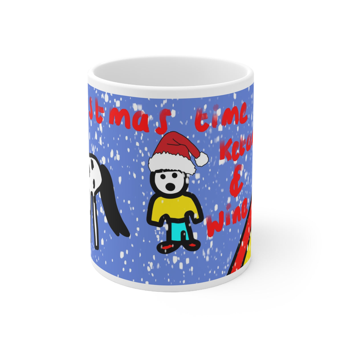 Christmas Time Ketamine & Wine Ceramic Coffee Cups, 11oz, 15oz