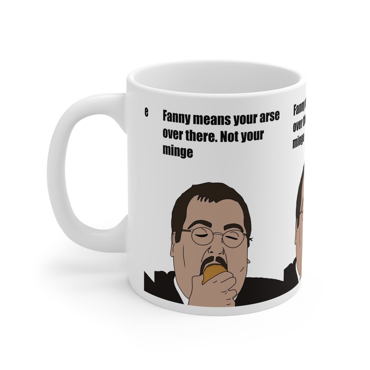 Keith The Office Funny British Slang Coffee Mug — "Fanny Means Your Arse Over There, Not Your Minge" — Novelty Ceramic Tea Cup (11oz, 15oz)