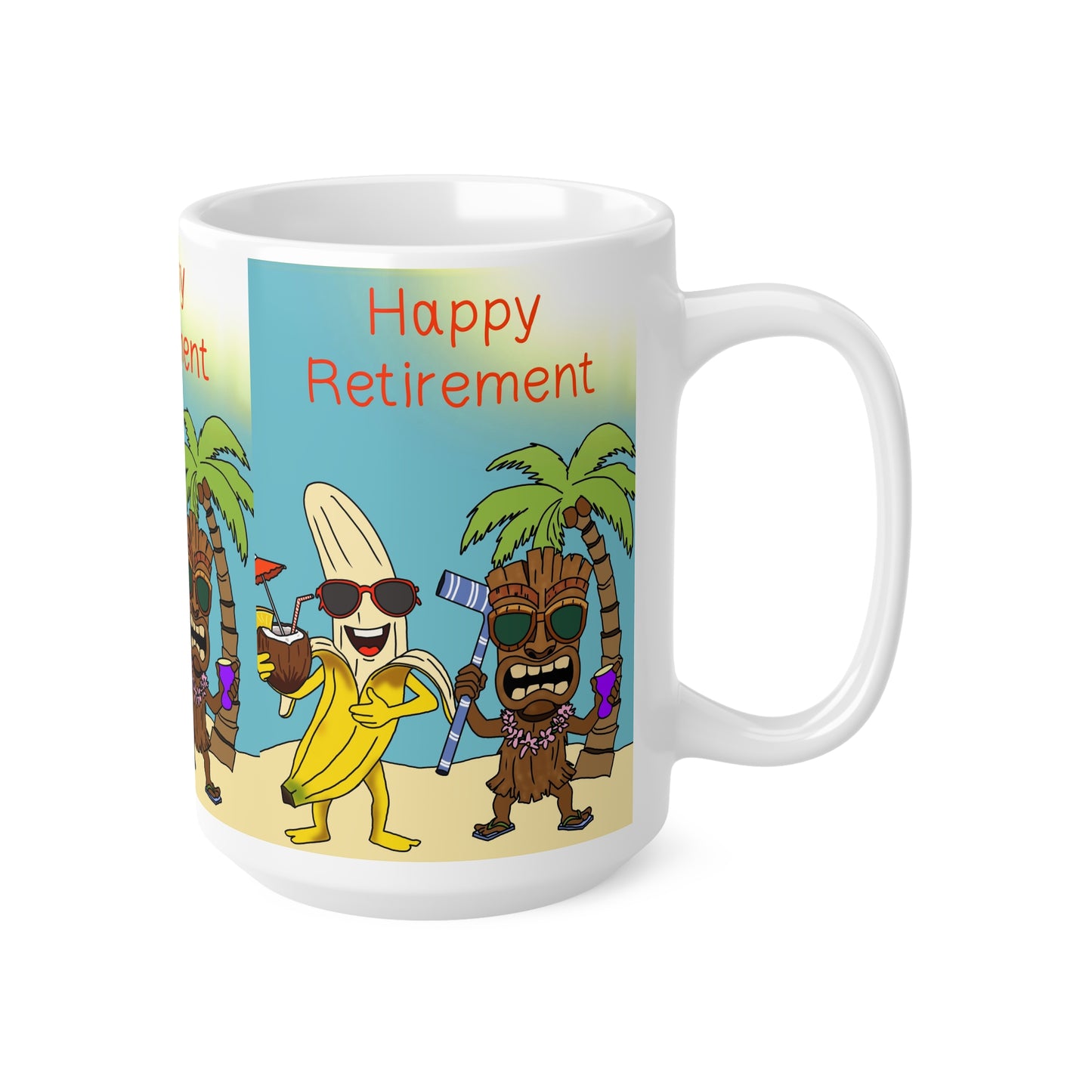 Retirement Beach Party Mug — "Happy Retirement" Tropical Tiki & Banana Coffee Cup (11oz, 15oz)