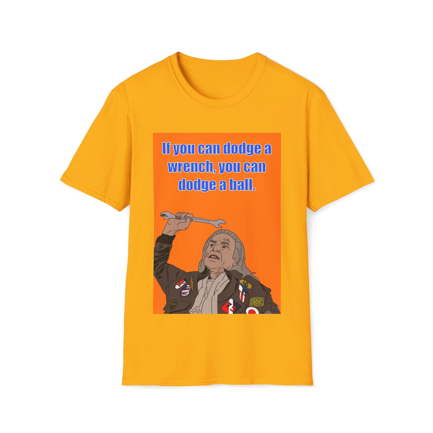 Dodgeball Dodge a Wrench T-Shirt — Funny Quote Tee