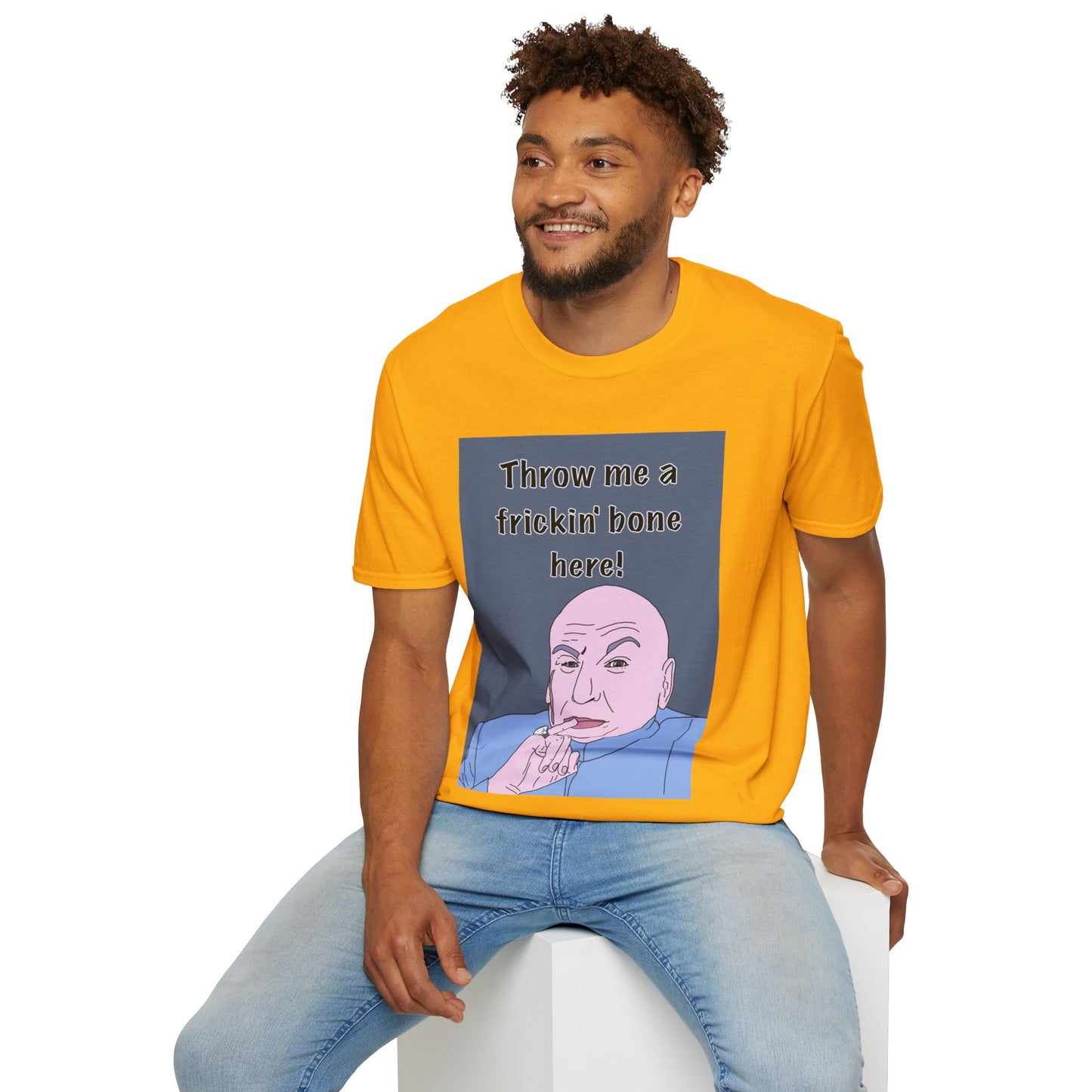 Dr Evil Austin Powers Throw Me a Frickin' Bone T-Shirt — Funny Meme Graphic Tee