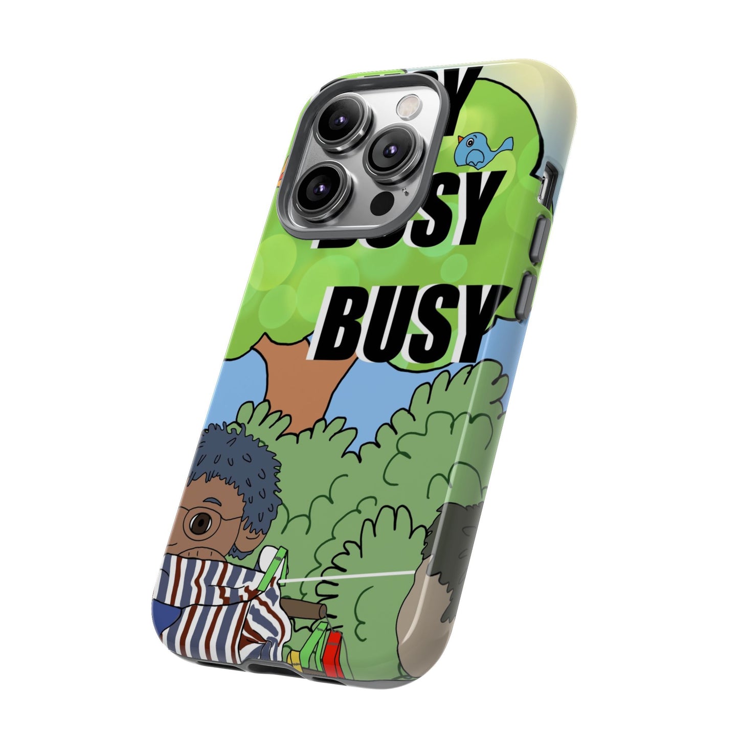 Phone Case — "Busy Busy Busy"