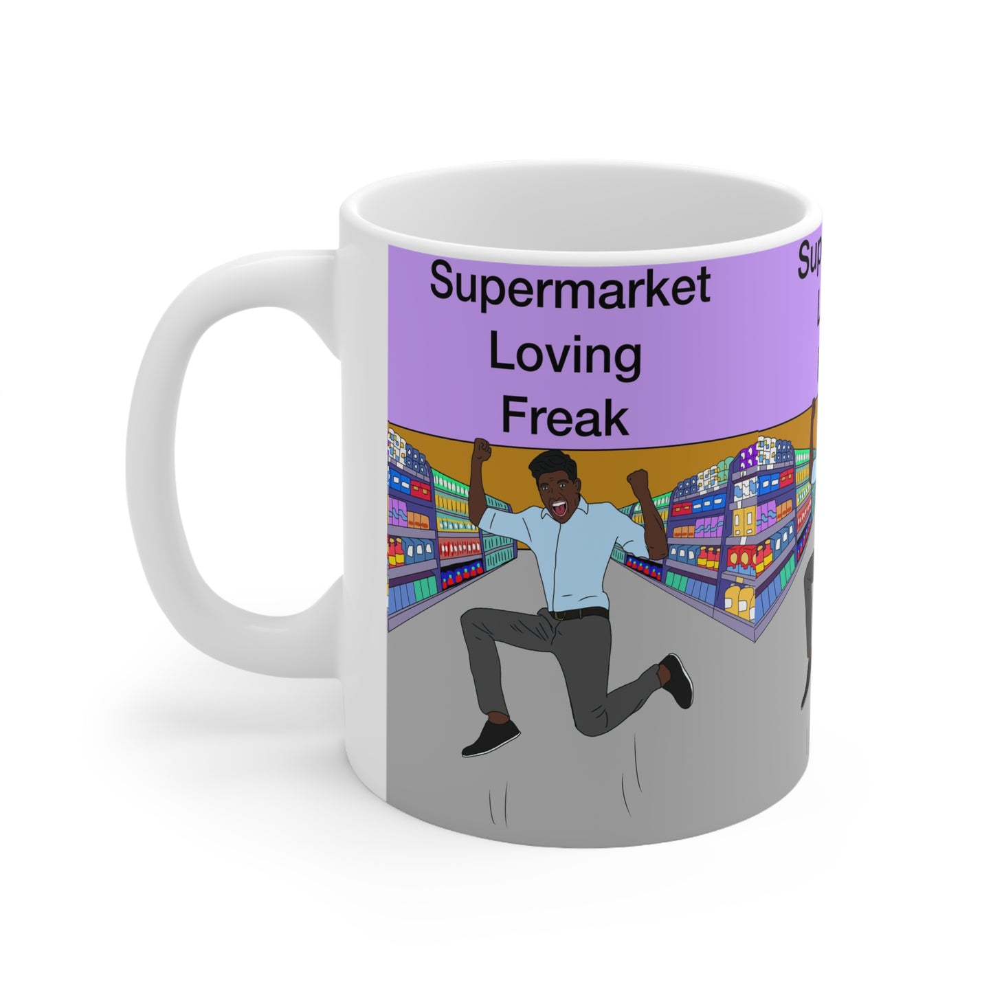Supermarket Loving Freak | Funny Mug | More Jam