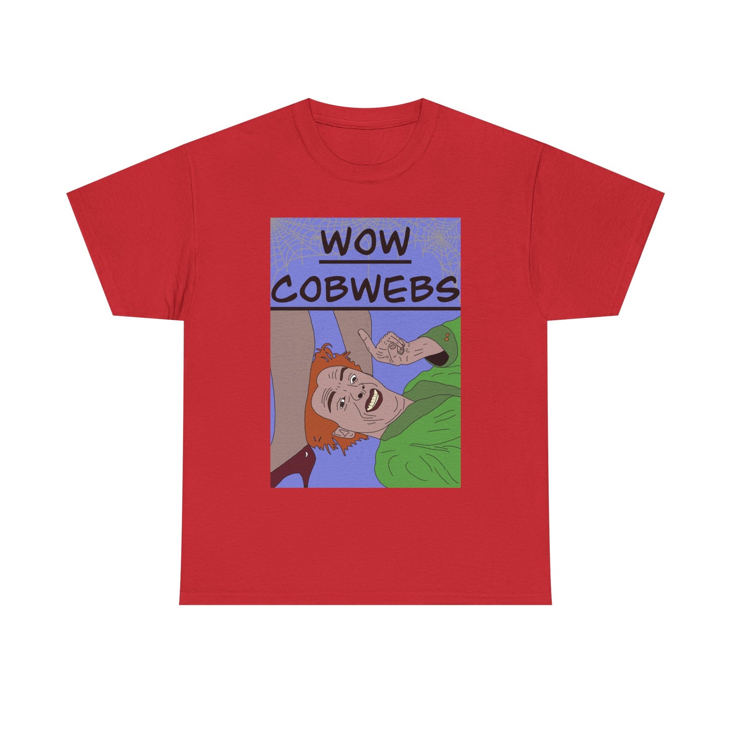 Drop Dead Fred T-Shirt — Funny "Wow Cobwebs" Retro Cartoon Tee