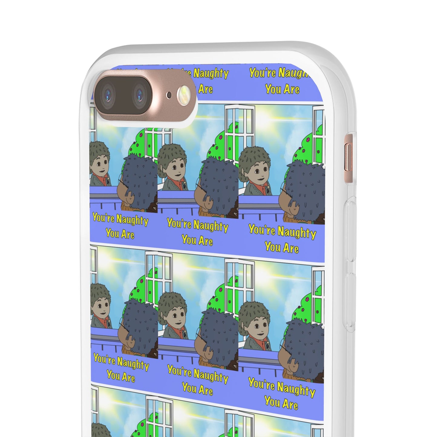 You’re Naughty You Are Phone Case