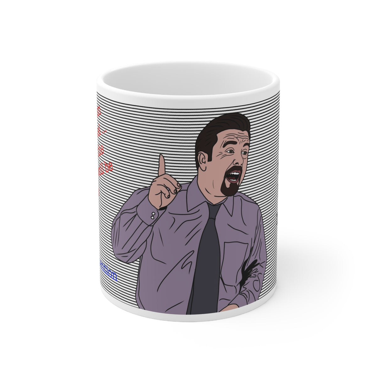 the Office David Brent Quote Mug